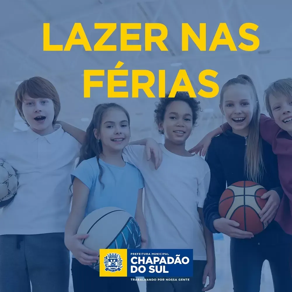 Imagem de compartilhamento para o artigo Programa “Lazer nas Férias” leva diversão e interação para a população de Chapadão do Sul da MS Todo dia